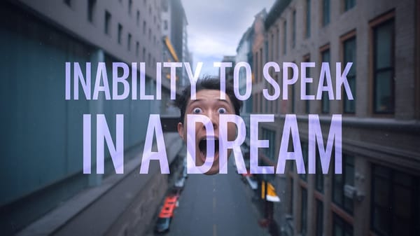 Inability to Speak in a Dream