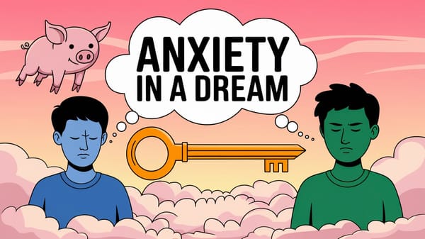 Spiritual Meaning of Anxiety in a Dream: Uncover Hidden Messages