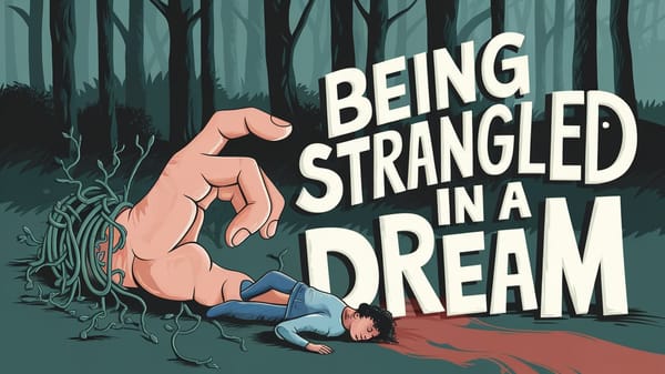 Spiritual Meaning of Being Strangled in a Dream – Interpretations